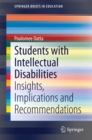 Image for Students with Intellectual Disabilities: Insights, Implications and Recommendations
