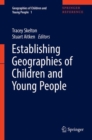 Image for Establishing Geographies of Children and Young People