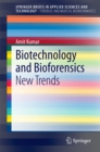 Image for Biotechnology and bioforensics: new trends