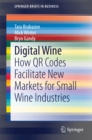 Image for Digital Wine: How QR Codes Facilitate New Markets for Small Wine Industries
