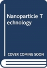 Image for Nanoparticle Technology