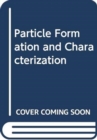 Image for Particle Formation and Characterization