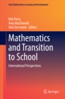 Image for Mathematics and Transition to School: International Perspectives