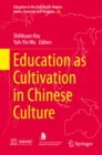Image for Education as Cultivation in Chinese Culture