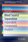 Image for Blind Source Separation : Dependent Component Analysis