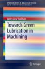 Image for Towards Green Lubrication in Machining