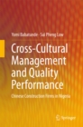 Image for Cross-Cultural Management and Quality Performance: Chinese Construction Firms in Nigeria