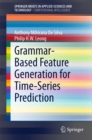 Image for Grammar-based feature generation for time-series prediction