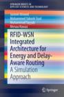 Image for RFID-WSN integrated architecture for energy and delay-aware routing  : a simulation approach