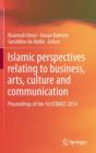 Image for Islamic perspectives relating to business, arts, culture and communication