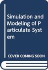 Image for Simulation and Modeling of Particulate System