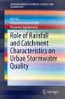 Image for Role of Rainfall and Catchment Characteristics on Urban Stormwater Quality