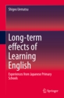 Image for Long-term effects of Learning English: Experiences from Japanese Primary Schools