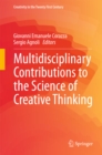 Image for Multidisciplinary Contributions to the Science of Creative Thinking