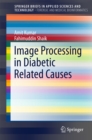 Image for Image Processing in Diabetic Related Causes