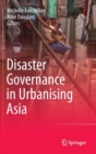 Image for Disaster Governance in Urbanising Asia