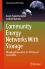 Image for Community energy networks with storage: modeling frameworks for distributed generation