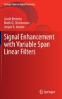 Image for Signal enhancement with variable span linear filters