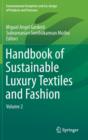 Image for Handbook of sustainable luxury textiles and fashionVolume 2