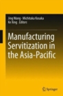 Image for Manufacturing servitization in the Asia-Pacific