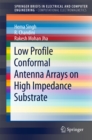 Image for Low profile conformal antenna arrays on high impedance substrate