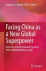 Image for Facing China as a New Global Superpower