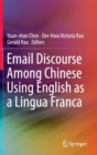 Image for Email Discourse Among Chinese Using English as a Lingua Franca