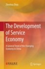 Image for The development of service economy  : a general trend of the changing economy in China