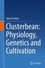 Image for Clusterbean  : physiology, genetics and cultivation