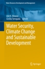 Image for Water security, climate change and sustainable development