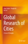 Image for Global research of cities: a case of Chengdu