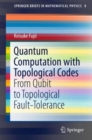 Image for Quantum Computation with Topological Codes