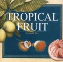 Image for Tropical Fruit