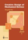 Image for Creative Design of Mechanical Devices
