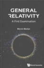 Image for General relativity  : a first examination