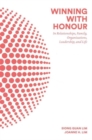 Image for Winning With Honour: In Relationships, Family, Organisations, Leadership, And Life