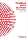 Image for Winning With Honour: In Relationships, Family, Organisations, Leadership, And Life