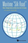 Image for Maritime &quot;Silk Road&quot;: China&#39;s Strategic Initiative And New Asia In The 21st Century