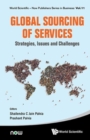 Image for Global sourcing of services  : strategies, issues and challenges