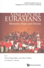Image for Singapore Eurasians: Memories, Hopes And Dreams
