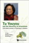 Image for Tu Youyou and the discovery of artemisinin  : 2015 Nobel laureate in physiology or medicine