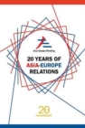 Image for 20 Years Of Asia-europe Relations