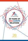 Image for 20 years of Asia-Europe relations