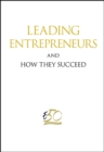 Image for Leading Entrepreneurs And How They Succeed