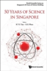 Image for 50 Years Of Science In Singapore