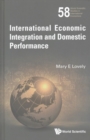 Image for International Economic Integration And Domestic Performance