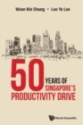 Image for 50 Years Of Singapore&#39;s Productivity Drive
