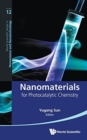 Image for Nanomaterials For Photocatalytic Chemistry