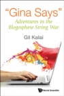 Image for &quot;Gina Says&quot;: adventures in the blogosphere string war