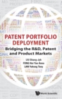 Image for Patent portfolio deployment  : bridging the R&amp;D, patent and product markets